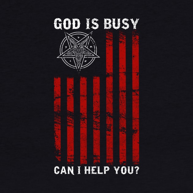 God Is Busy Can I Help You? - Satanic Baphomet Pentagram by biNutz